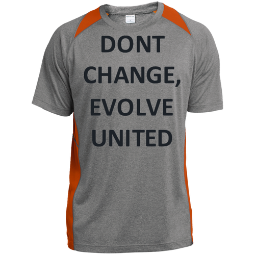 Don't Change, Evolve United  Heather Color block Poly T-Shirt